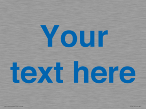 Custom blank information sign. Blue text, plain background